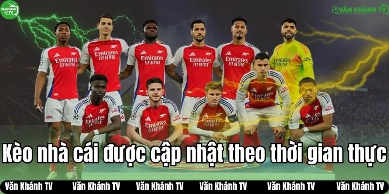 Kèo nhà cái được cập nhật liên tục theo thời gian thực