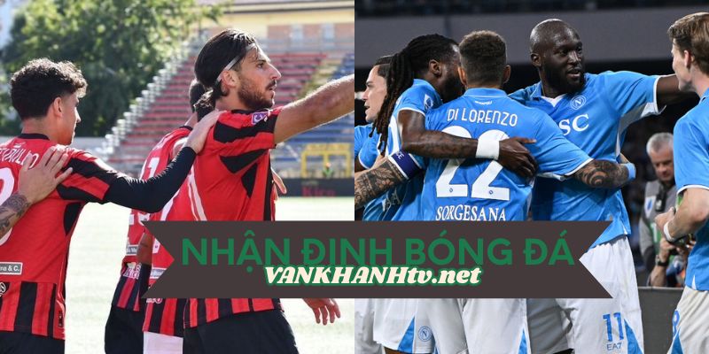 Napoli và AS Sorrento vào ngày 10/8