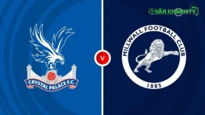 Nhận định Crystal Palace vs Millwall ngày 17/9: Toàn cảnh trận đấu League Cup trên sân Selhurst Park.
