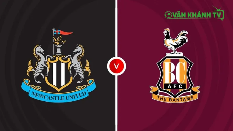 Nhận định Newcastle vs Bradford City ngày 25/9: Chích chòe gặp thử thách tại St James’ Park