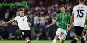 Nhận định Bắc Ireland vs Đức, những cỗ xe tăng tiếp tục bứt phá